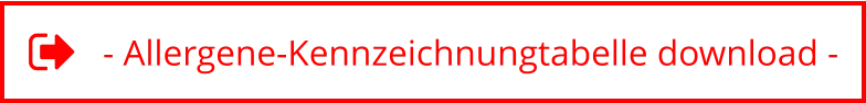 - Allergene-Kennzeichnungtabelle download -